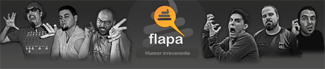 flapa. Humor irreverente