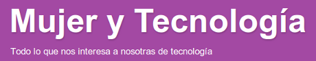 Mujer y tecnología